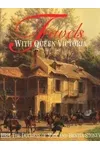 Travels with Queen Victoria