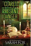 Claret and Present Danger