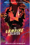 The Vampire Slayer Vol. 1