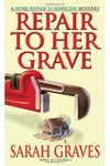 Repair to Her Grave