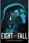 Eight Will Fall