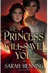 The Princess Will Save You