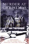 Murder at Christmas: Ten Classic Crime Stories for the Festive Season