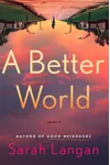 A Better World