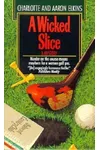 A Wicked Slice