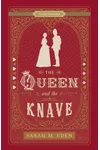 The Queen and the Knave