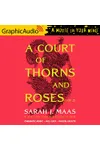 A Court of Thorns and Roses[Dramatized Adaptation]