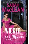 Wicked and the Wallflower