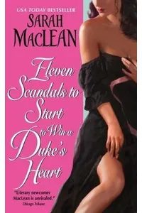 Eleven Scandals to Start to Win a Duke's Heart