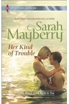Her Kind of Trouble