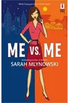 Me vs. Me
