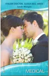 Italian Doctor, Sleigh-Bell Bride