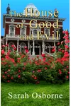 The House of Good and Evil