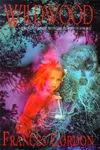Wildwood (As: Frances Gordon)