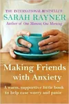 Making Friends with Anxiety