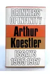 Drinkers of Infinity: Essays 1955-1967