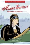 Amelia Earhart: This Broad Ocean