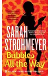 Bubbles All The Way