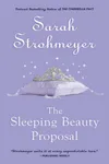 The Sleeping Beauty Proposal