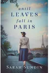 Until Leaves Fall in Paris