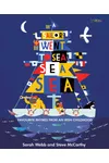 A Sailor Went to Sea, Sea, Sea: Favourite Rhymes from an Irish Childhood