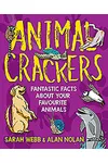 Animal Crackers: Fantastic Facts about Your Favourite Animals
