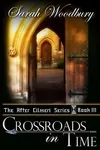 Crossroads in Time
