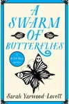 A Swarm of Butterflies