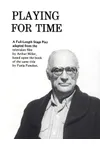 Playing for Time