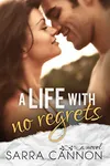 A Life With No Regrets