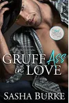 Gruff Ass in Love
