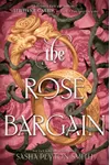 The Rose Bargain
