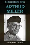 Conversations with Arthur Miller