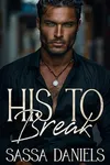 His to Break