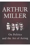 On Politics and the Art of Acting