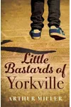 Little Bastards of Yorkville