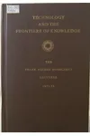 Technology and the Frontiers of Knowledge