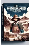 The Northern Campaign: Battles in Bac Ky