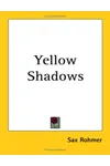 Yellow Shadows