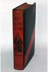 The Bat Flies Low