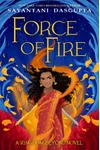The Force of Fire