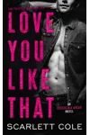 Love You Like That