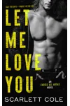 Let Me Love You