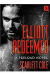 Elliott Redeemed