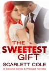 The Sweetest Gift
