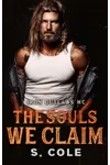 The Souls We Claim