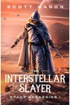 The Interstellar Slayer