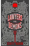 Lawyers vs. Demons: And other odd short stories