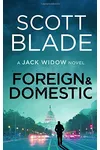 Foreign and Domestic