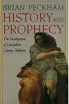 History and Prophecy: The Development of Late Judean Literary Traditions